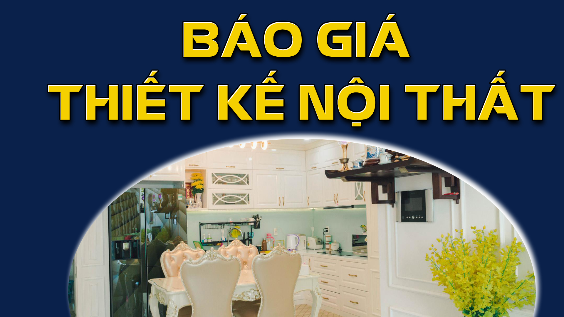 BÁO GIÁ THIẾT KẾ NỘI THẤT